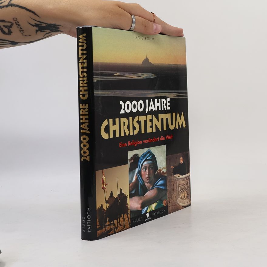Leo Strohm 2000 Jahre Christentum
