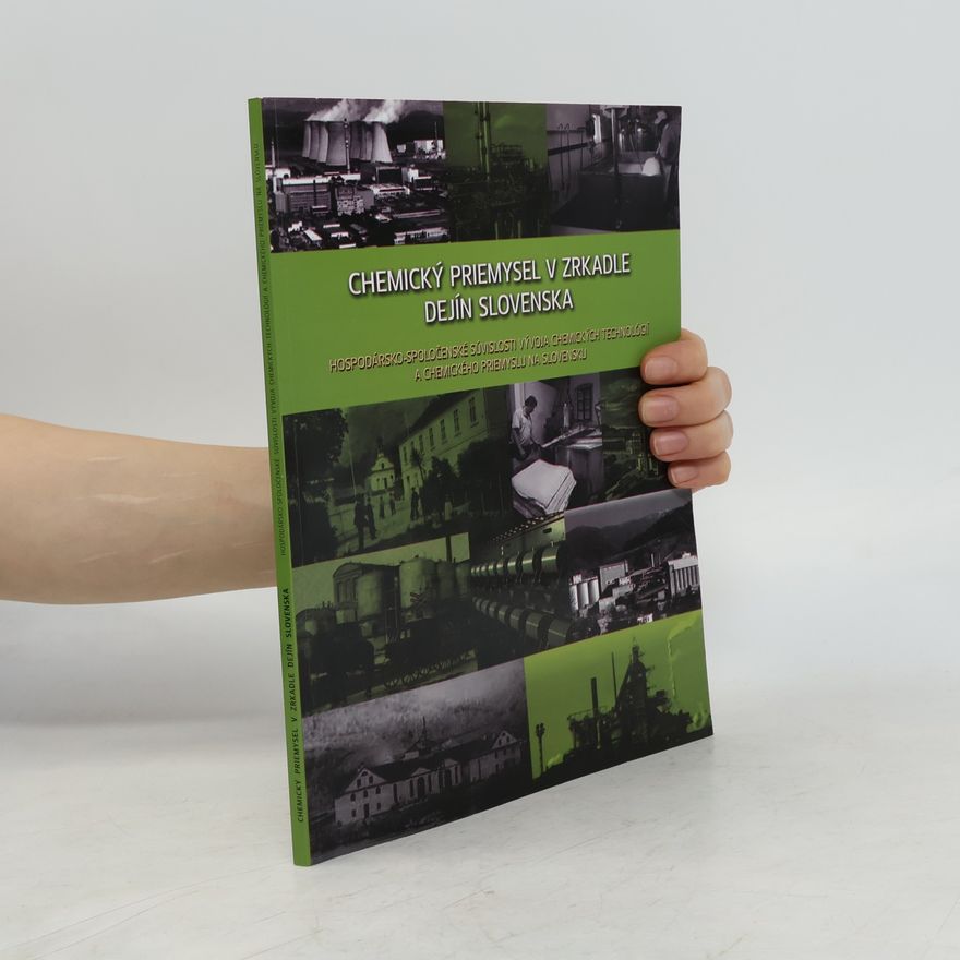 Ľudovít Hallon Chemický priemysel v zrkadle dejín Slovenska