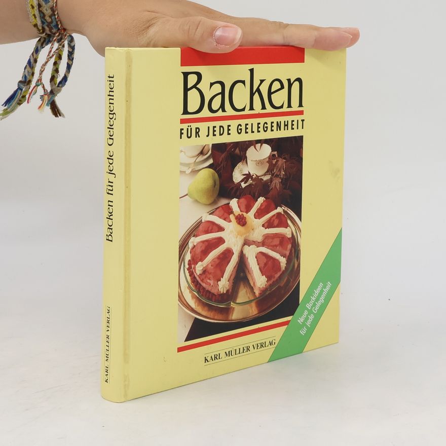 Elga Sondermann Backen für jede Gelegenheit