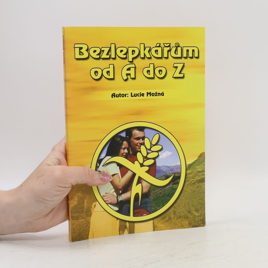 Kolektiv autorů Bezlepkářům od A do Z