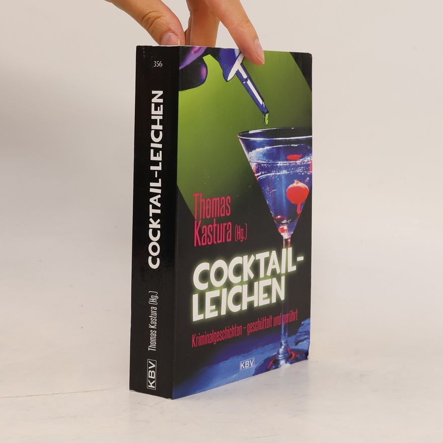 Thomas Kastura Cocktail-Leichen