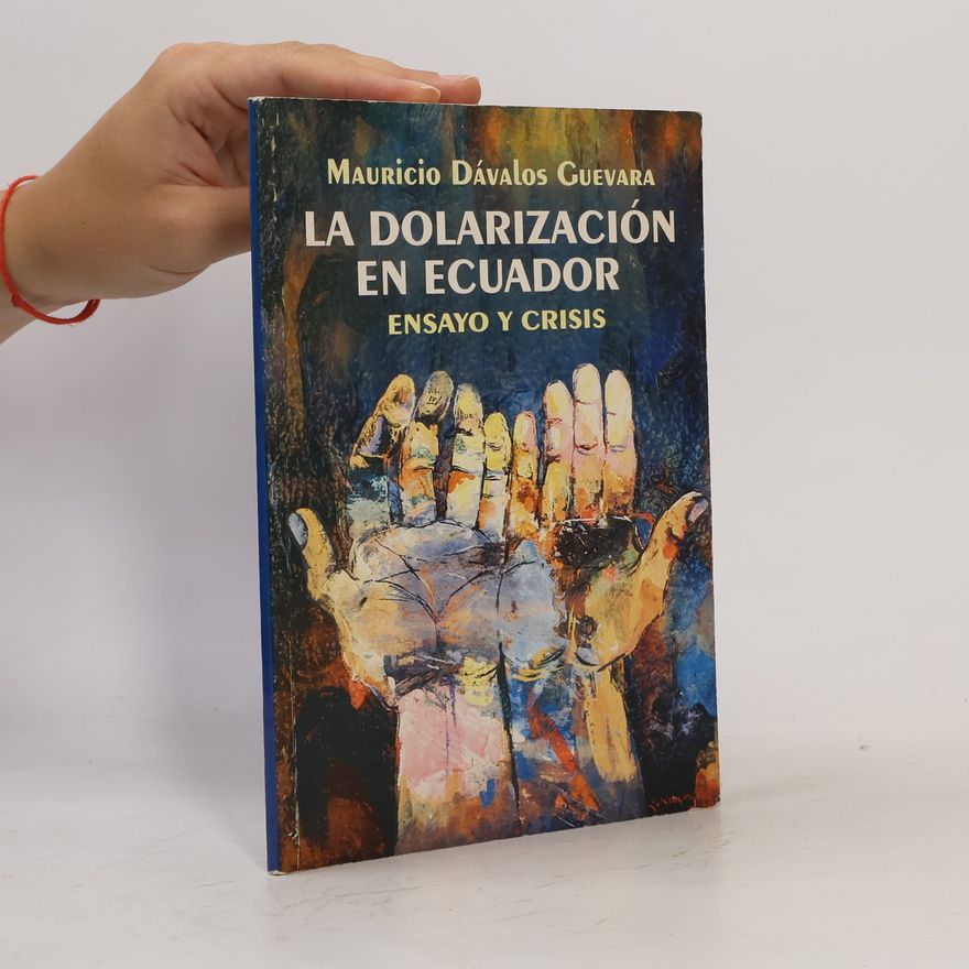 Mauricio Dávalos Guevara La dolarización en Ecuador