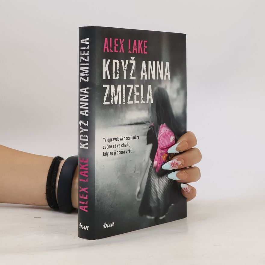 Alex Lake Když Anna zmizela