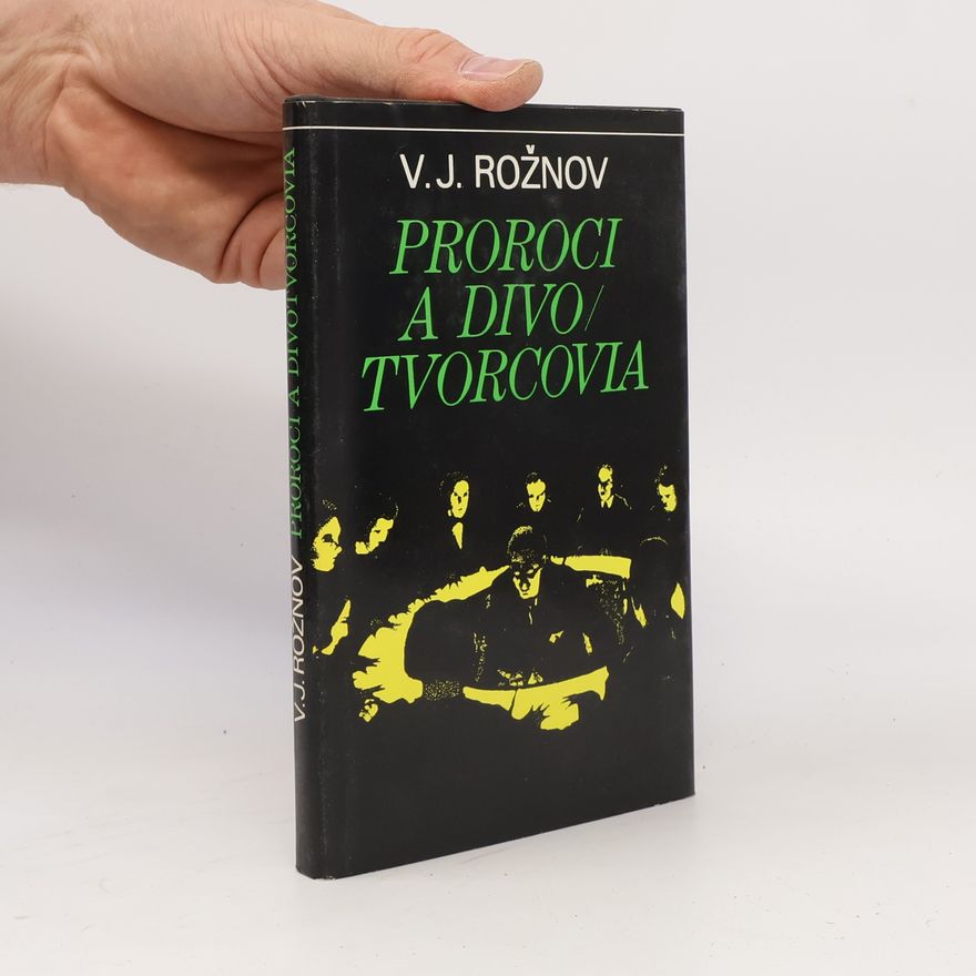 V. J. Rožnov Proroci a divotvorcovia