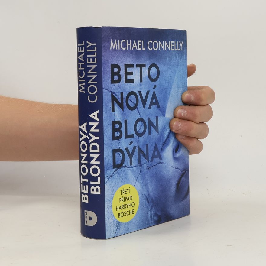 Michael Connelly Betonová blondýna