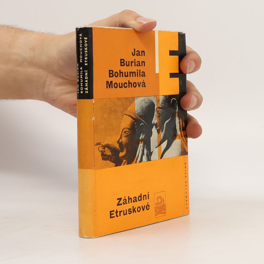 Bohumila Mouchová Záhadní Etruskové