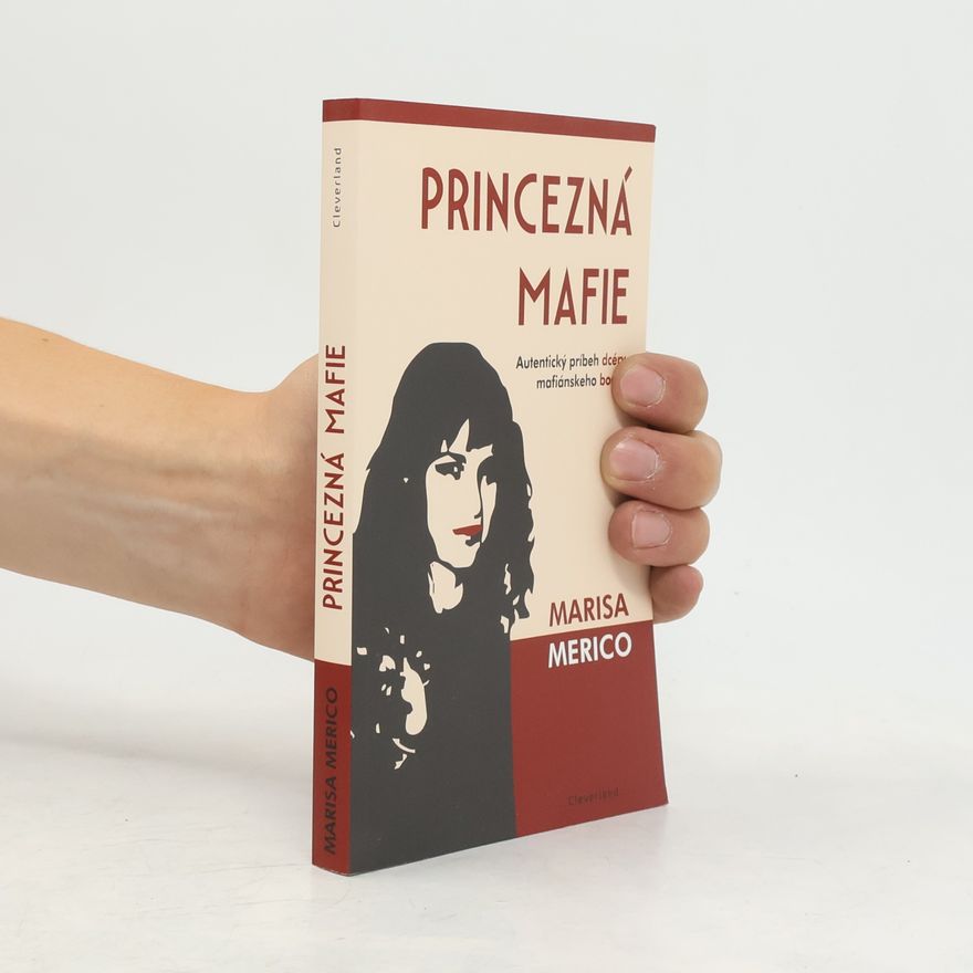 Marisa Merico Princezná mafie