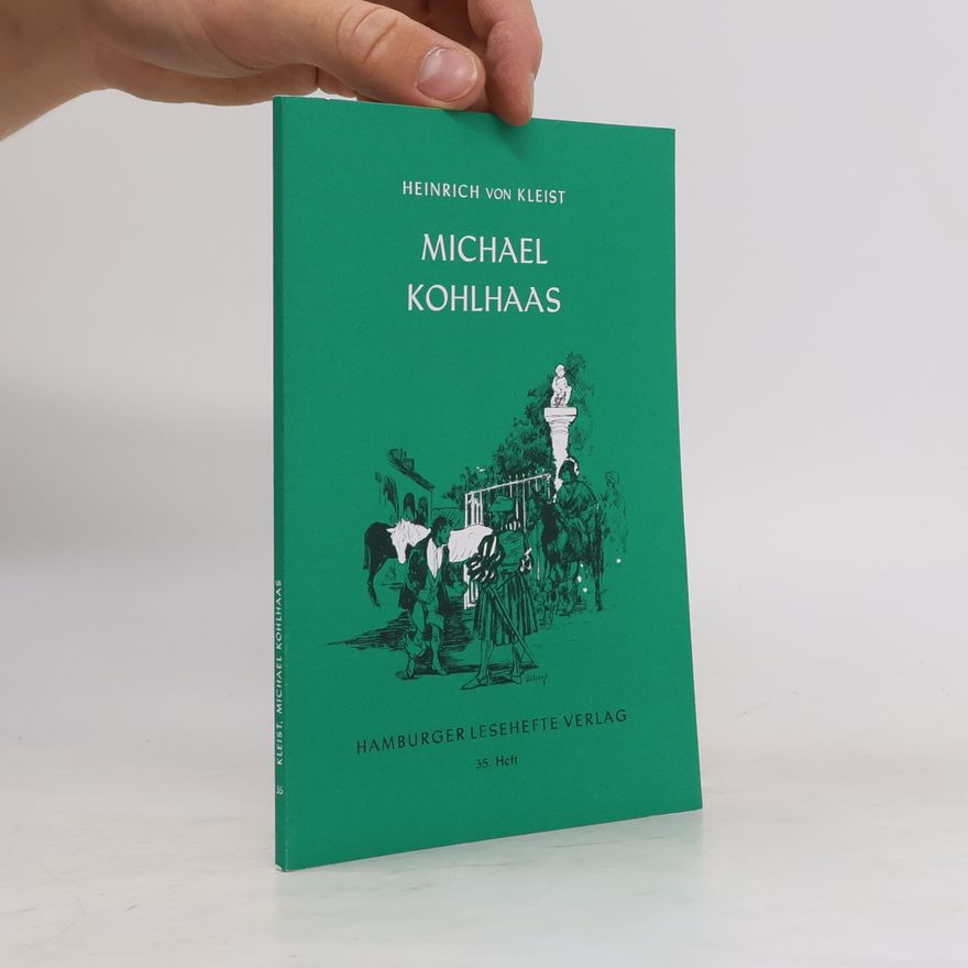 Heinrich von Kleist Michael Kohlhaas