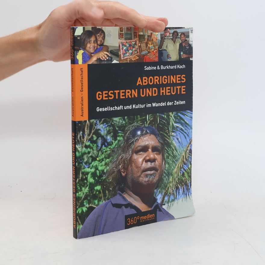Sabine C. Koch Aborigines gestern und heute