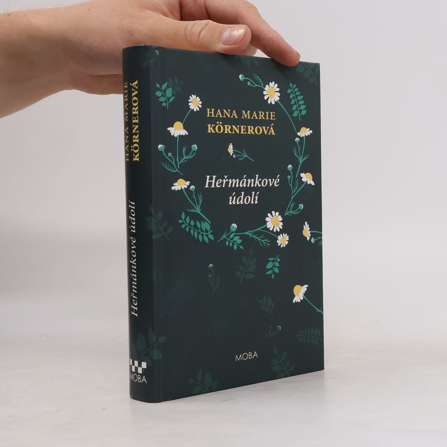 Hana Marie Körnerová Heřmánkové údolí