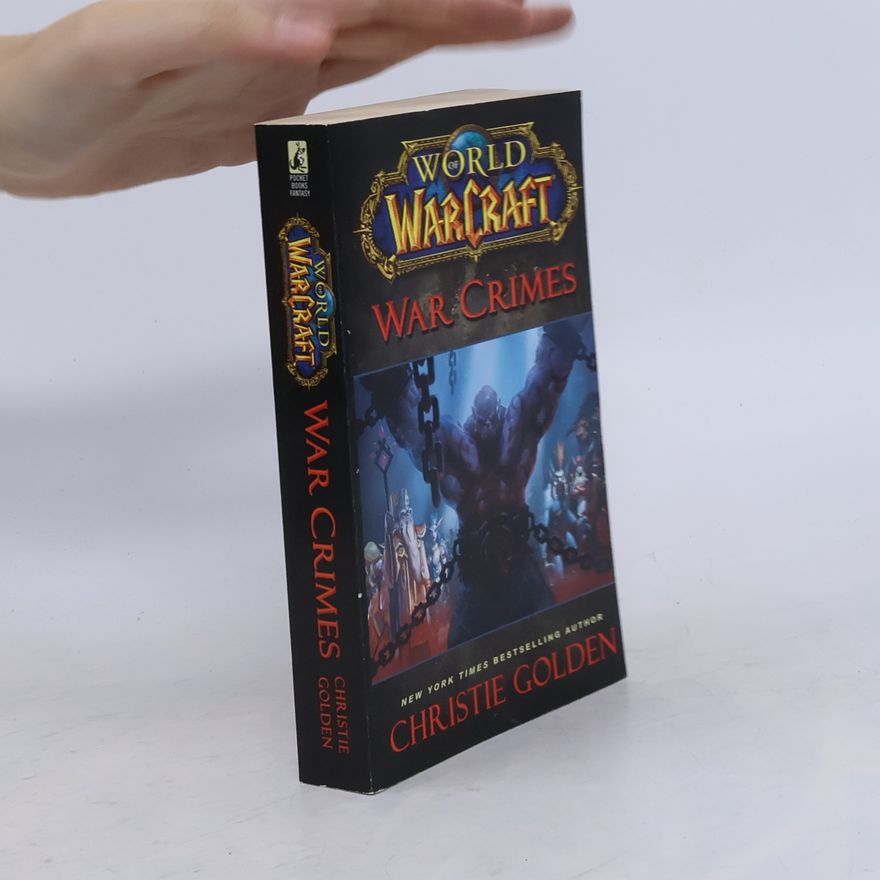 Christie Golden World of WarCraft: War Crimes