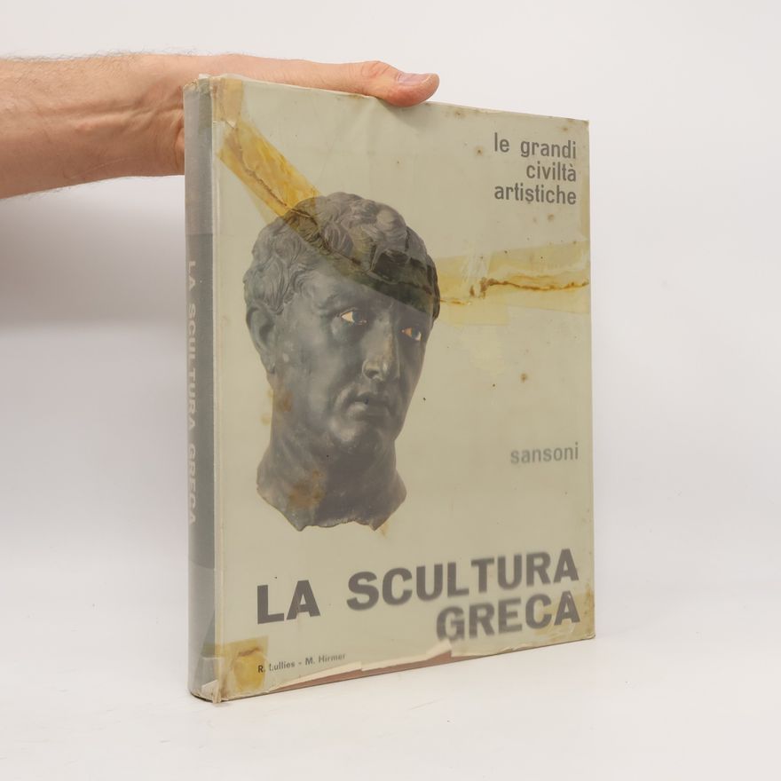 Reinhard Lullies La Scultura Greca