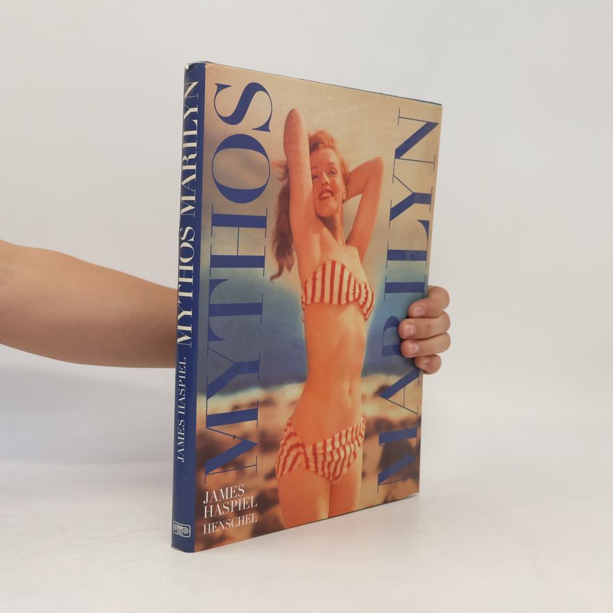 James Haspiel Mythos Marilyn