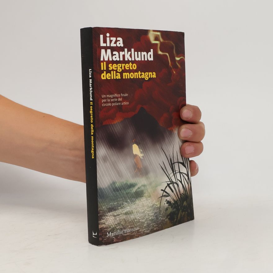 Liza Marklund Circolo Polare Artico: Il segreto della montagna