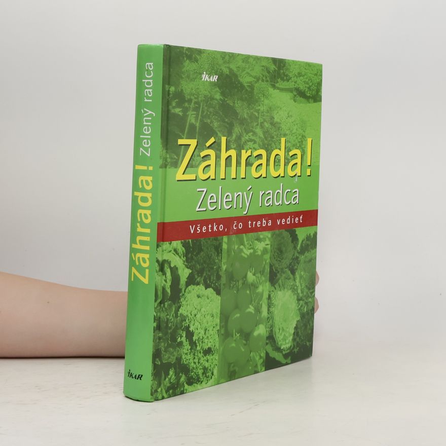 Autorenkollektiv Záhrada! Zelený radca