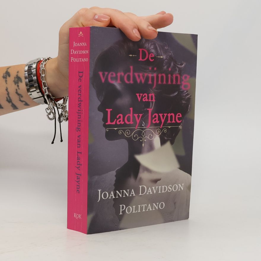 Joanna D. Politano De verdwijning van Lady Jayne