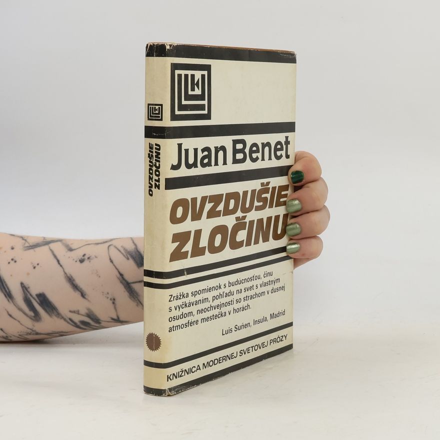Juan Benet Ovzdušie zločinu
