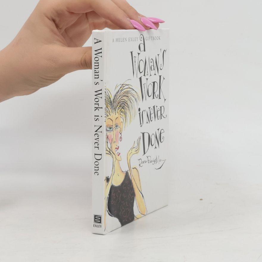 Helen Exley A woman's work is never done