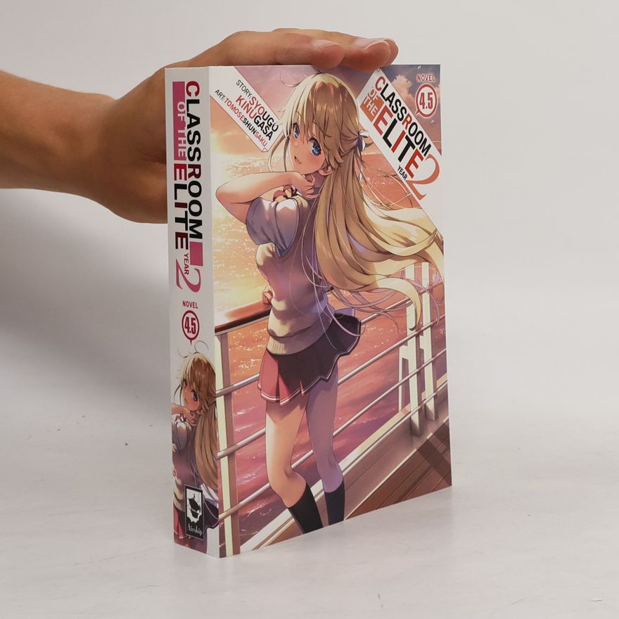 Kinugasa Syougo Classroom of the Elite: Year 2 Vol. 4.5