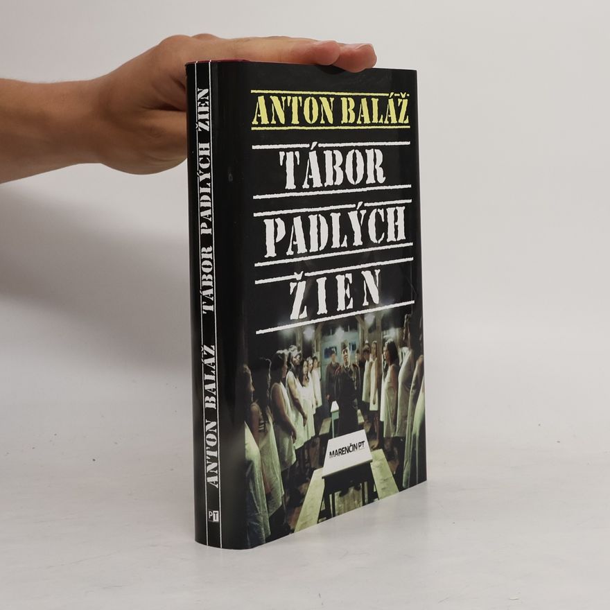 Anton Baláž Tábor padlých žien