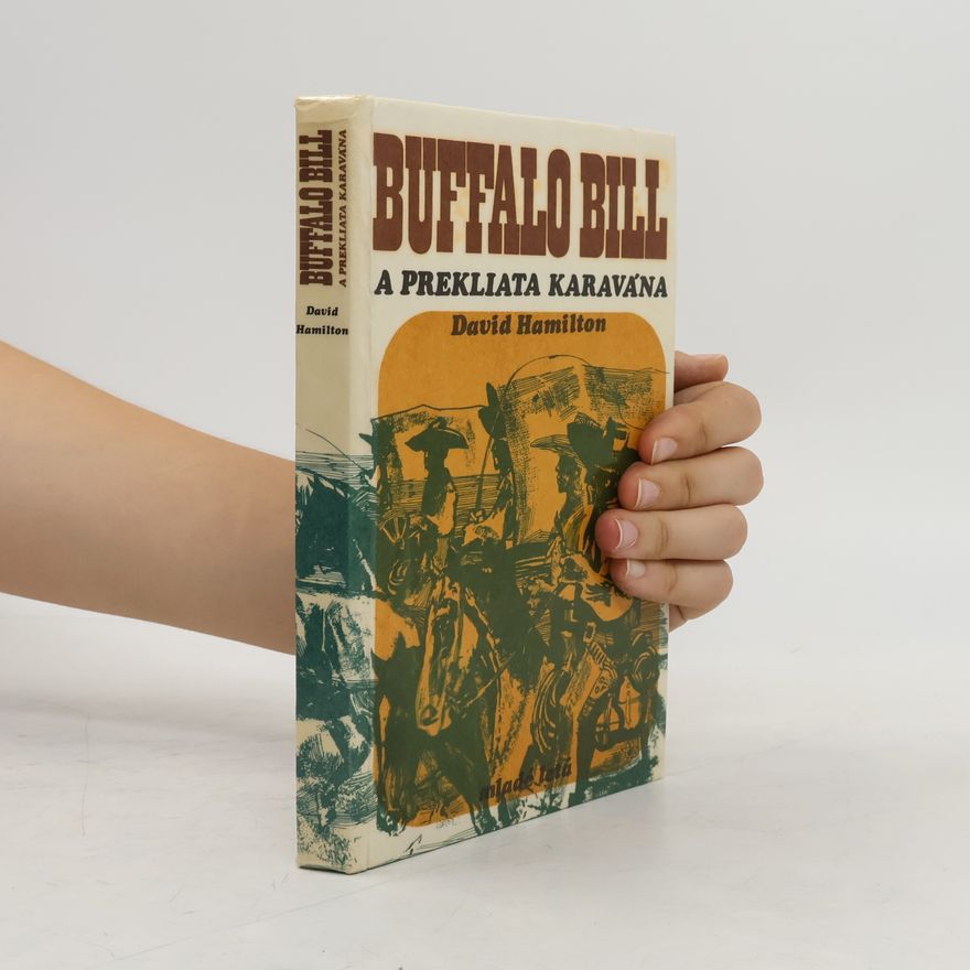 David Hamilton Buffalo Bill a prekliata karavána
