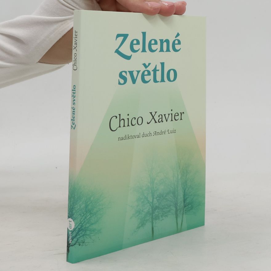 Chico Xavier Zelené světlo