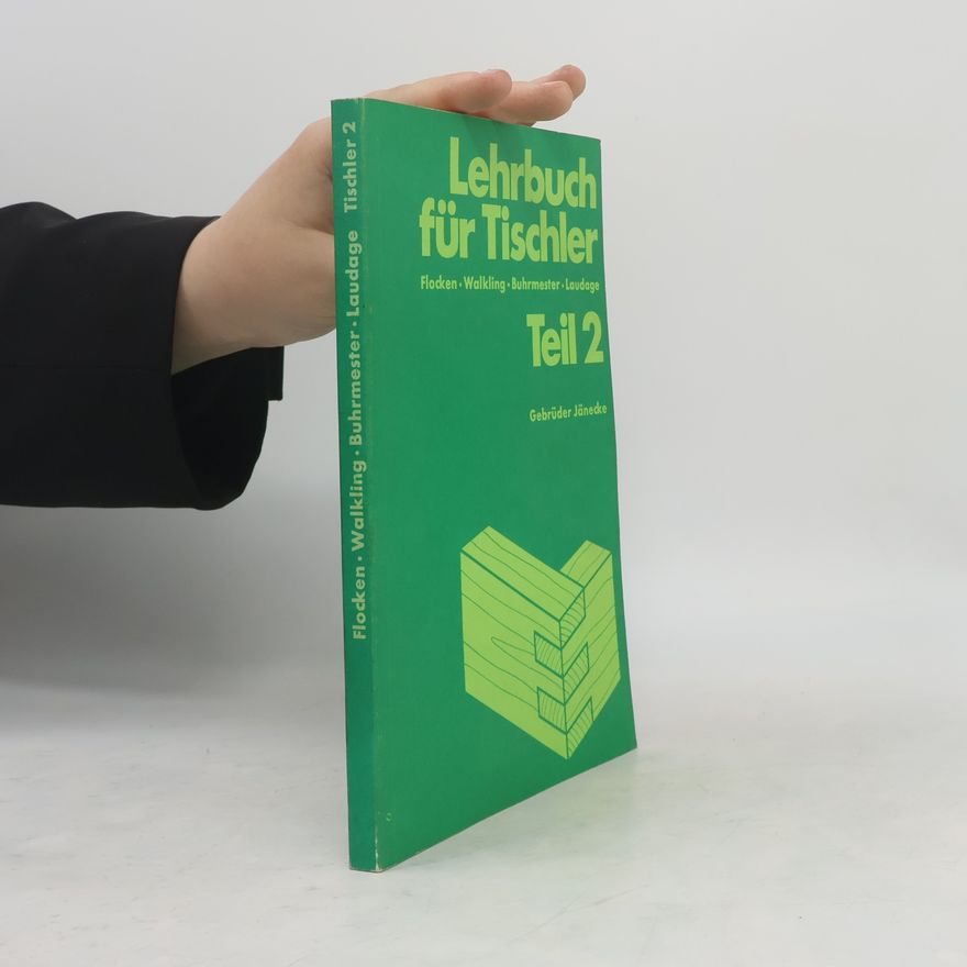 Johann Flocken  Lehrbuch für Tischler