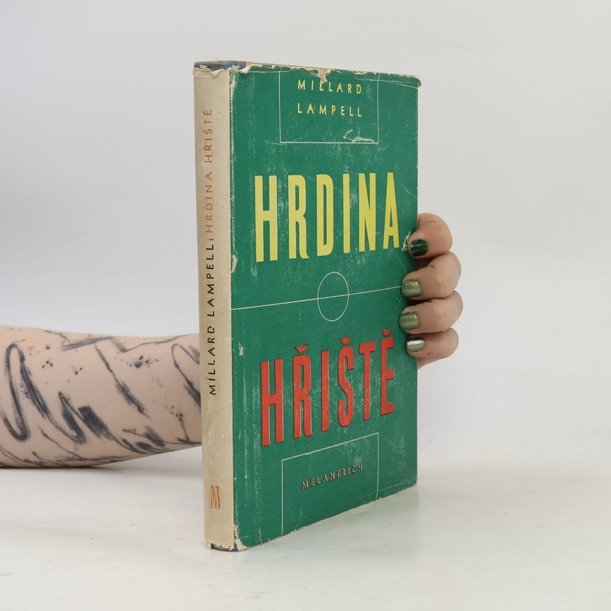 Millard Lampell Hrdina hřiště