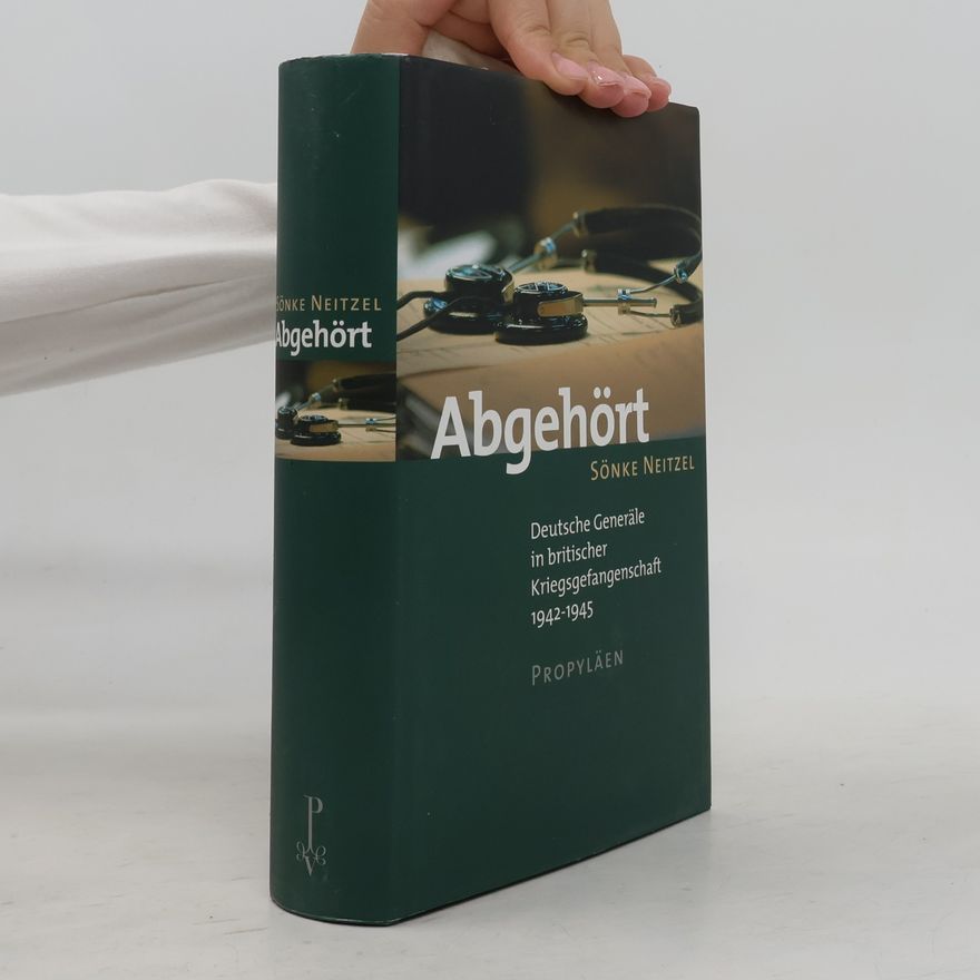 Sönke Neitzel Abgehört