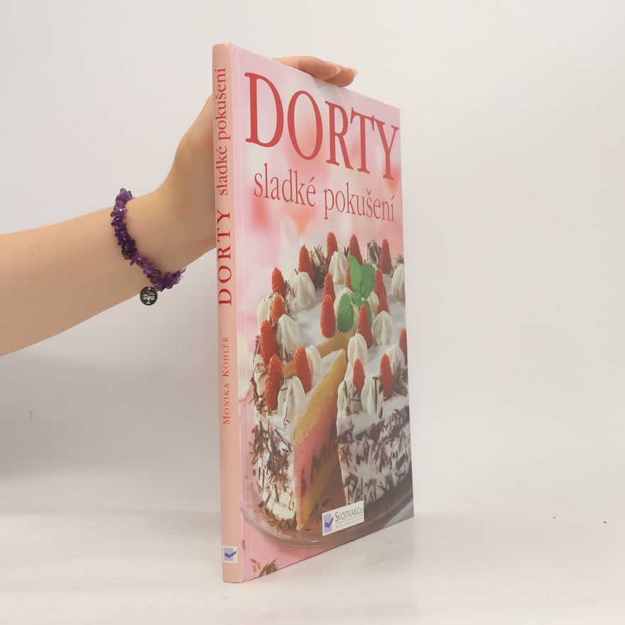 Monika Köhler Dorty. Sladké pokušení