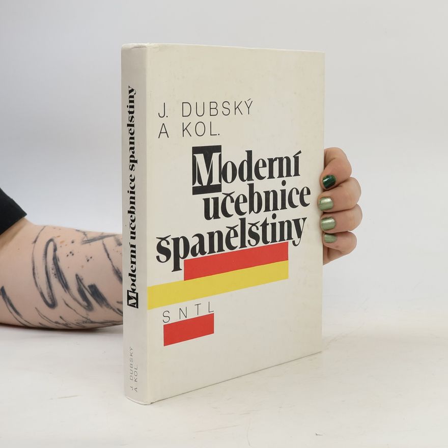 Josef Dubský Moderní učebnice španělštiny