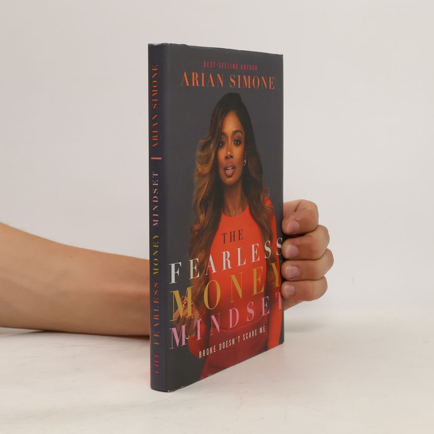 Arian Simone The Fearless Money Mindset