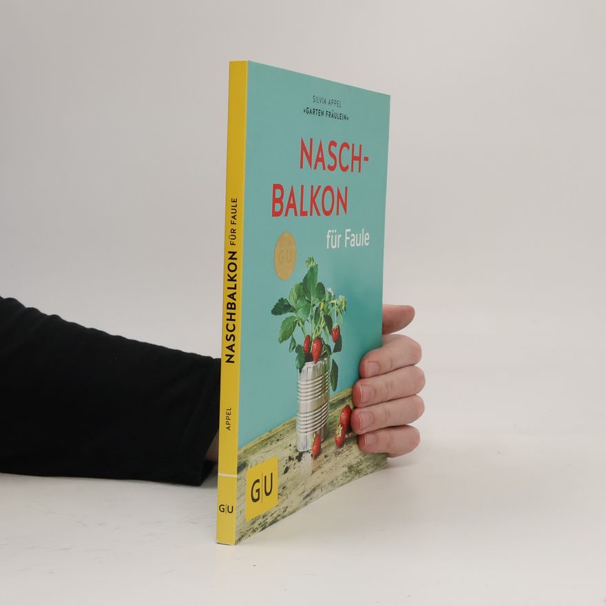 Silvia Appel Naschbalkon für Faule