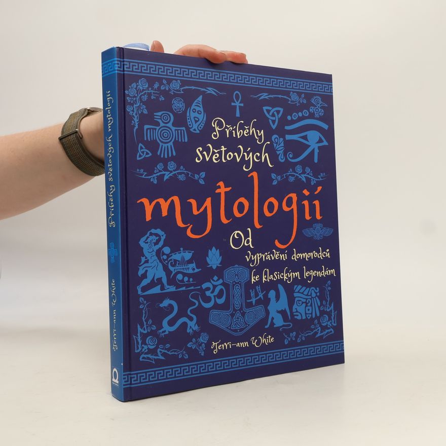 Terri Ann White Příběhy světových mytologií