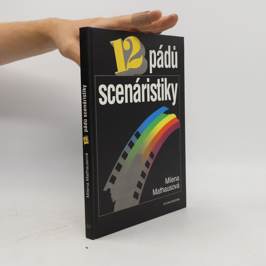 Milena Mathausová 12 pádů scenáristiky