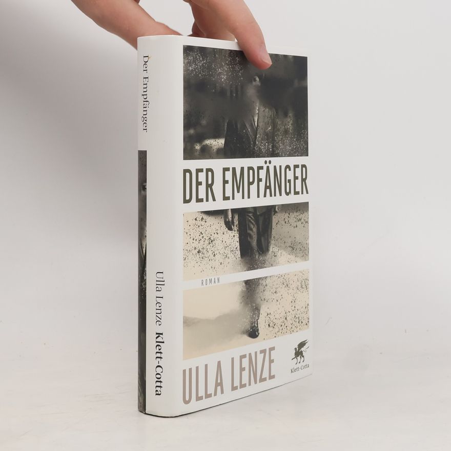 Ulla Lenze Der Empfänger