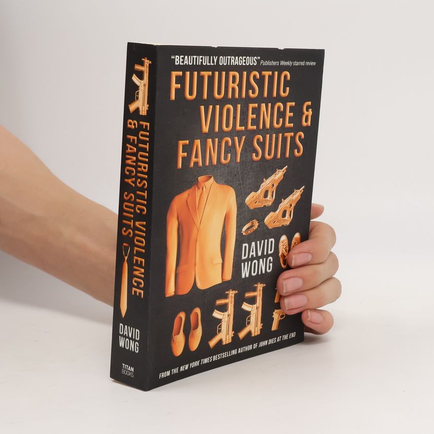 David Wong Futuristic Violence and Fancy Suits