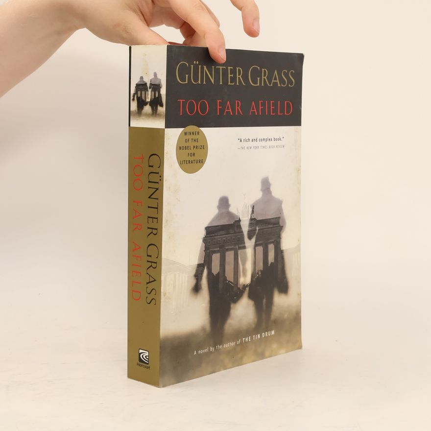 Günter Grass Too Far Afield