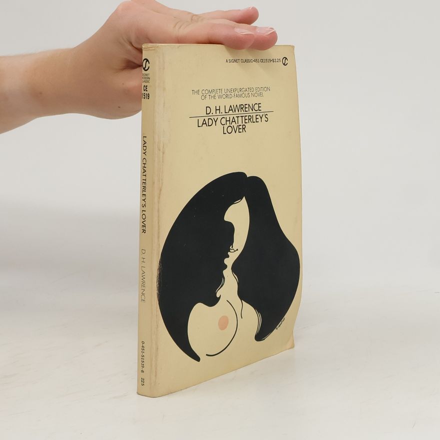 D. H. Lawrence Lady Chatterley's Lover