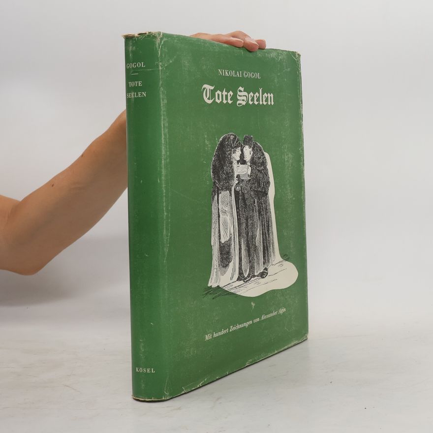 Nikolai Gogol Die toten Seelen