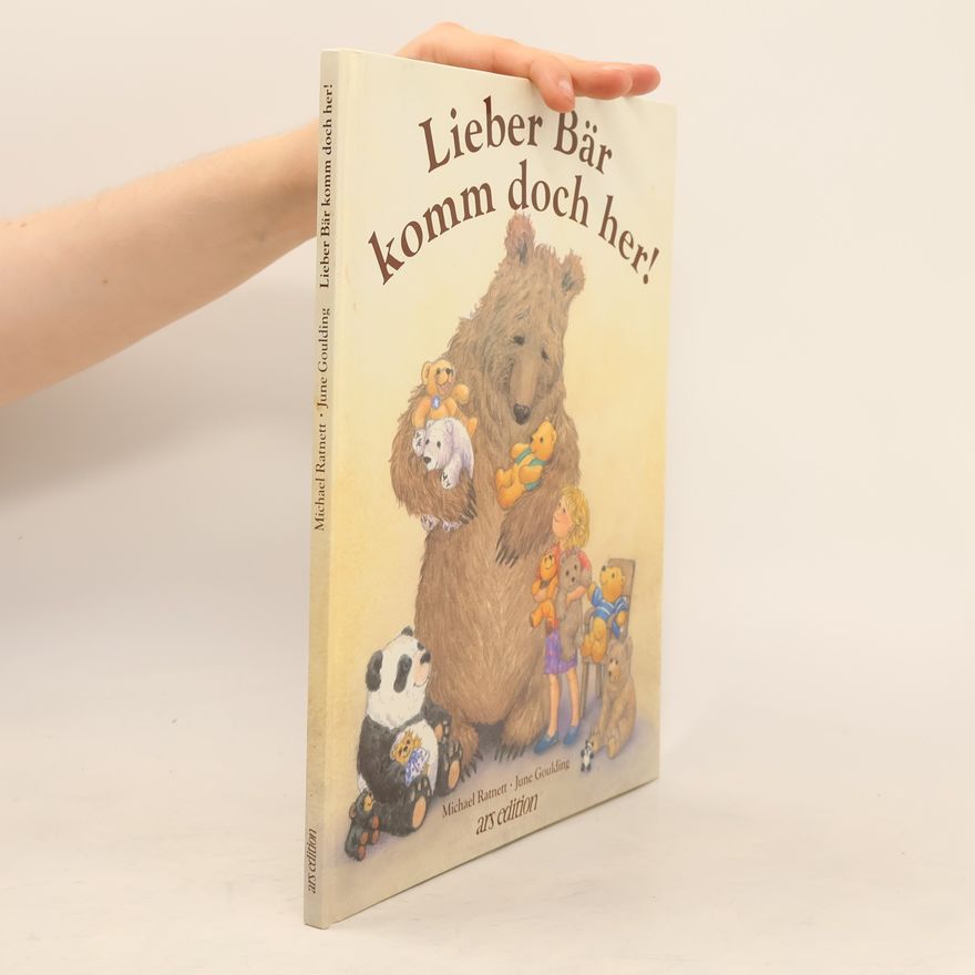 June Goulding Lieber Bär, komm doch her