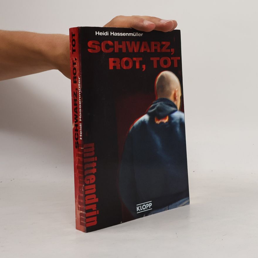 Heidi Hassenmüller Schwarz, rot, tot