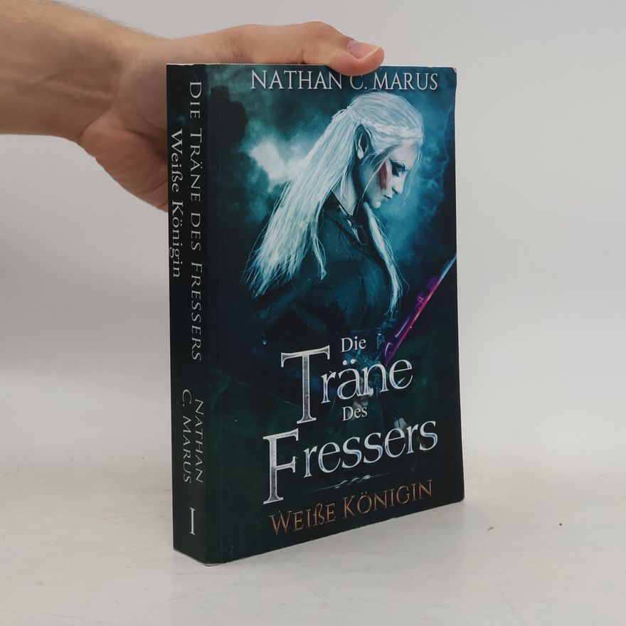 Nathan C. Marus Die Träne des Fressers