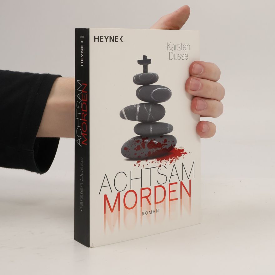 Karsten Dusse Achtsam Morden