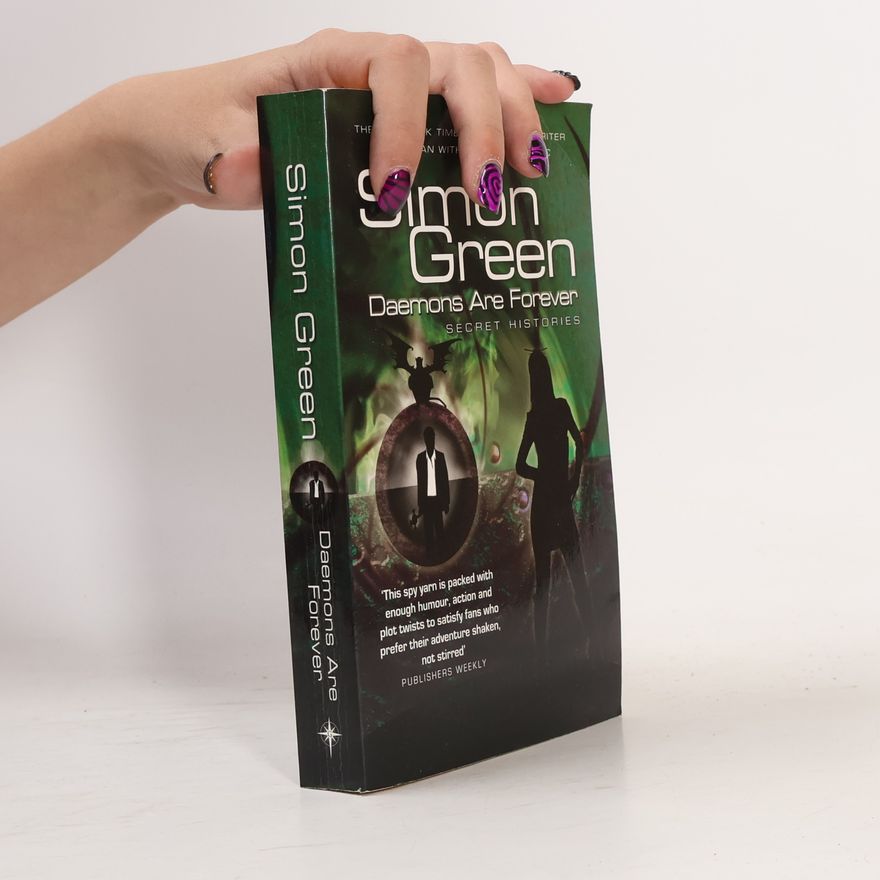 Simon R. Green Secret Histories - 2: Daemons Are Forever
