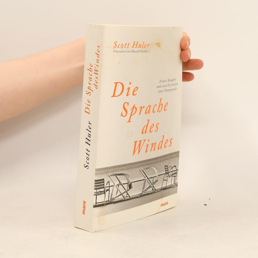 Scott Huler Die Sprache des Windes