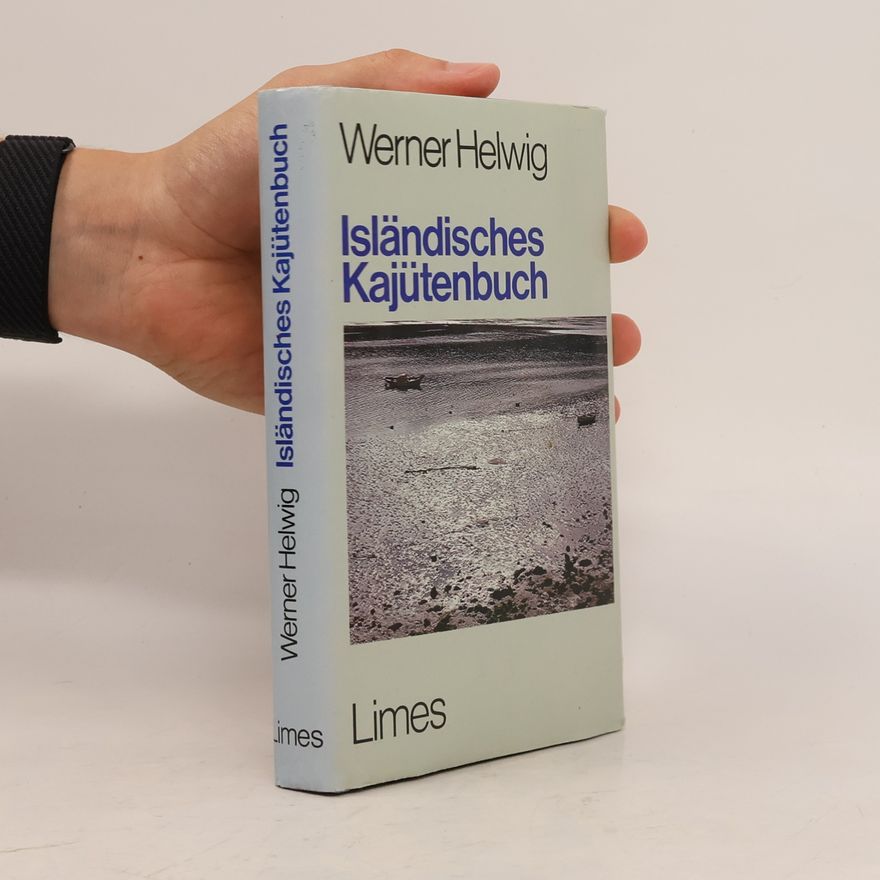 Werner Helwig Isländisches Kajütenbuch