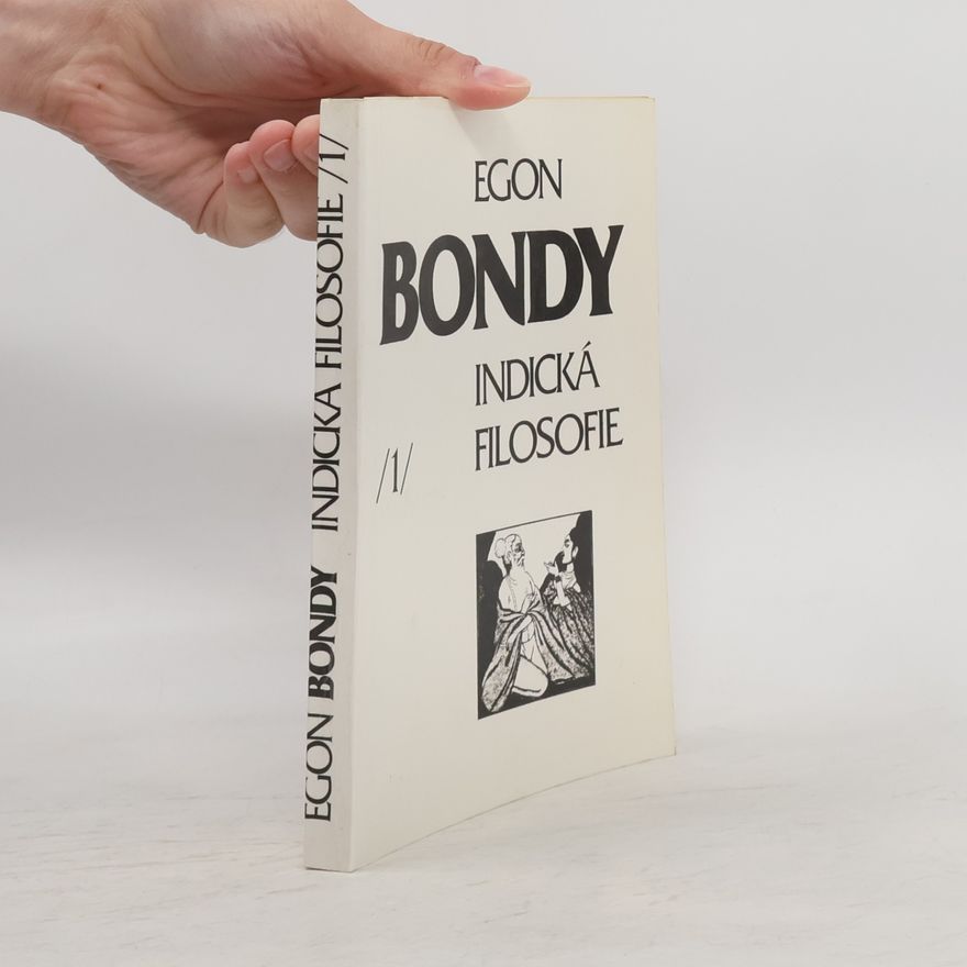 Egon Bondy Indická filosofie 1