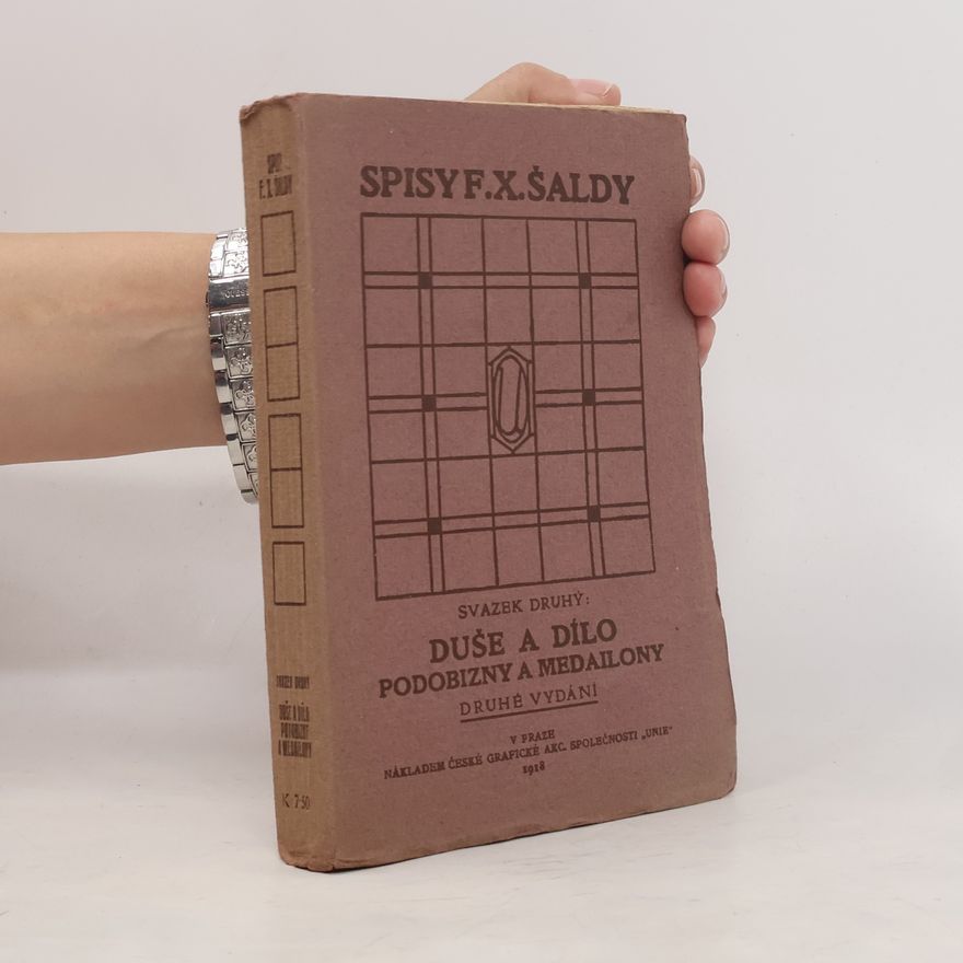 František Xaver Šalda Spisy F. X. Šaldy. Svazek druhý