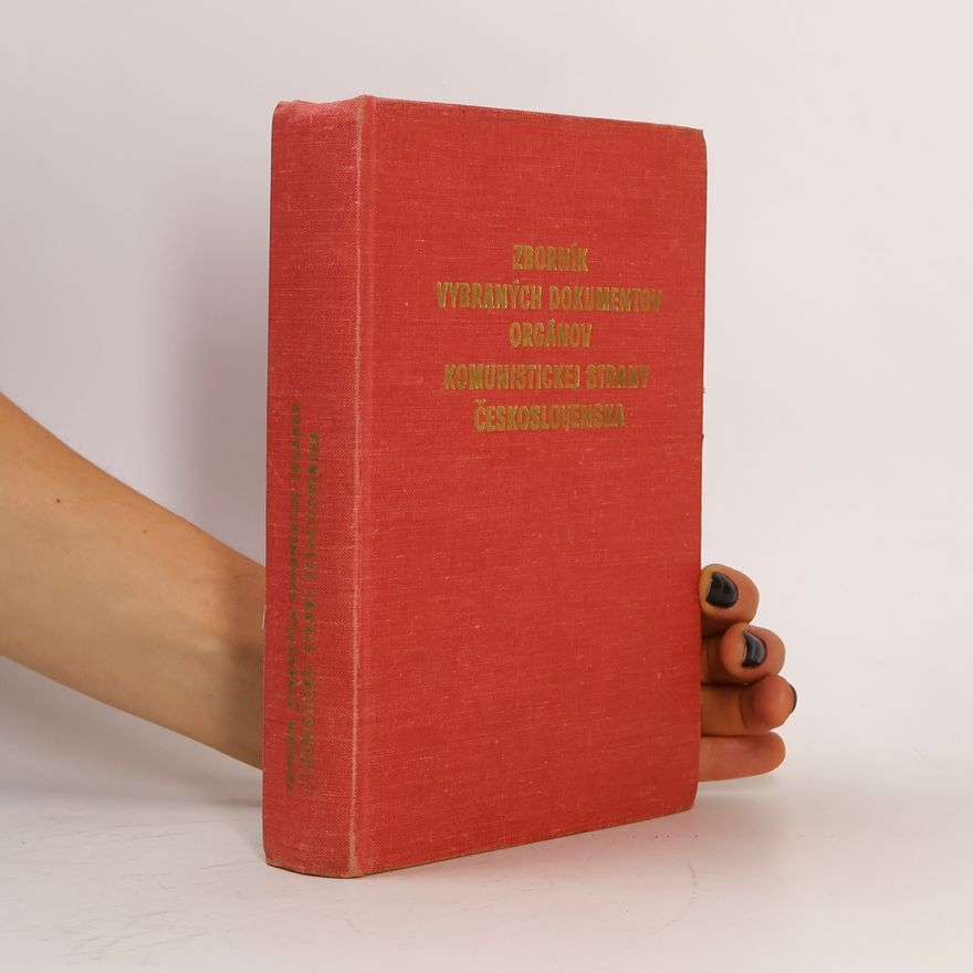 AA.VV. Zbornik vybraných dokumentov orgánov Komunistickej strany Československa, 1977-1979